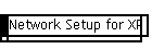Network Setup for XP