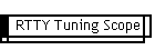 RTTY Tuning Scope